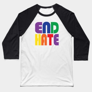 End Hate! Baseball T-Shirt